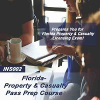 Florida: Property & Casualty Insurance Licensing Cram Course Pass Prep Course (INS002FL)