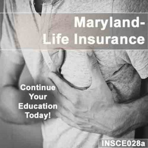 Maryland: 10 hr CE - Life Insurance