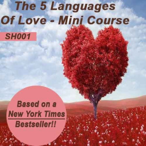 The 5 Love Languages - Mini Course