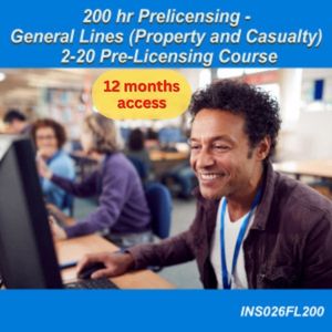 12 month access to NEW! 200 hr Prelicensing - General Lines (Property and Casualty) 2-20 Pre-Licensing Course (INS026FL200)