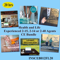  20 hr CE - Health and Life CE Bundle for Experienced 2-15, 2-14 or 2-40 Agents (INSCEB012FL20)