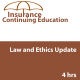 4-hour Law & Ethics Update - 3-20 Public Adjusters  (5-320) CE Course (4hrs credit) 
