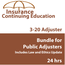 24 hr CE - 3-20 Adjuster CE Bundle for Public Adjusters