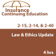 4 hr Law & Ethics Update CE Course - for 2-14, 2-15, 2-40