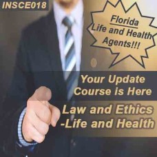  - 4 hr Law & Ethics Update 2-15 CE Course - for 2-14, 2-15, 2-40 Life and Health Agents (INSCE018FL5k) 