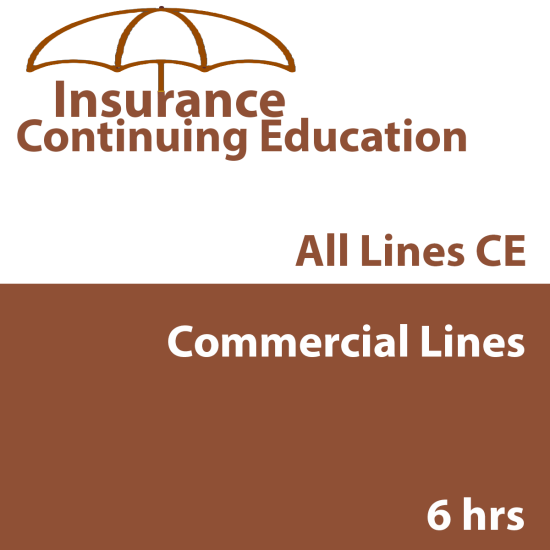 6 hr CE -Property and Casualty Insurance - Commercial Lines