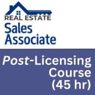 45 hr Sales Associate Post Licensing Course- Six month access 45 hr Sales Associate Post Licensing Course- Six month access