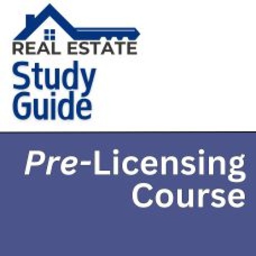 RE004SG1 Study Guide for Prelicensing Course